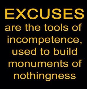 excuses are the tools of incompetence meme