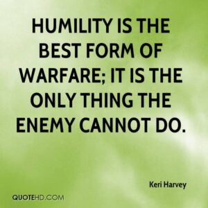 humility is best form of warfare meme