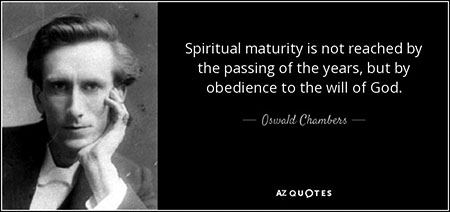 Oswald Chambers spiritual maturity quote